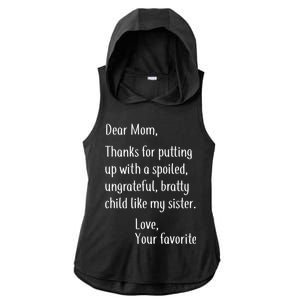 Mom Thanks For Putting Up With My Sister Ladies PosiCharge Tri-Blend Wicking Draft Hoodie Tank