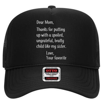 Mom Thanks For Putting Up With My Sister High Crown Mesh Back Trucker Hat