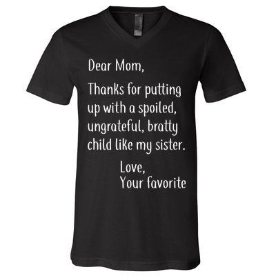 Mom Thanks For Putting Up With My Sister V-Neck T-Shirt