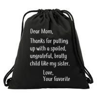 Mom Thanks For Putting Up With My Sister Drawstring Bag