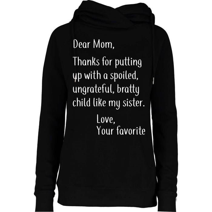 Mom Thanks For Putting Up With My Sister Womens Funnel Neck Pullover Hood