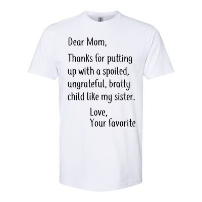 Mom Thanks For Putting Up With My Sister Softstyle® CVC T-Shirt