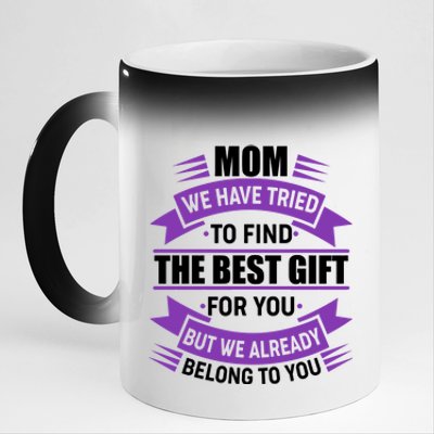 Mom The Best Gift For You 11oz Black Color Changing Mug