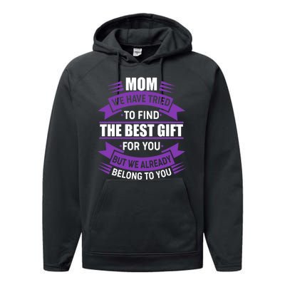 Mom The Best Gift For You Performance Fleece Hoodie