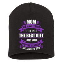 Mom The Best Gift For You Short Acrylic Beanie