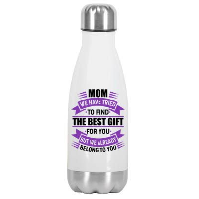 Mom The Best Gift For You Stainless Steel Insulated Water Bottle