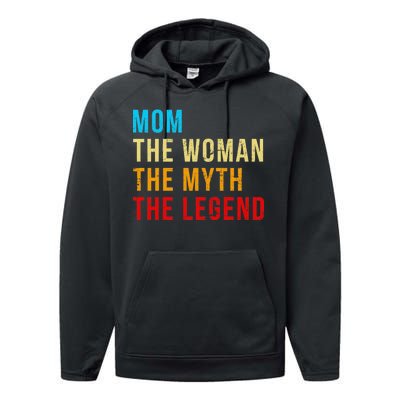 Mom The Woman The Myth The Legend Performance Fleece Hoodie