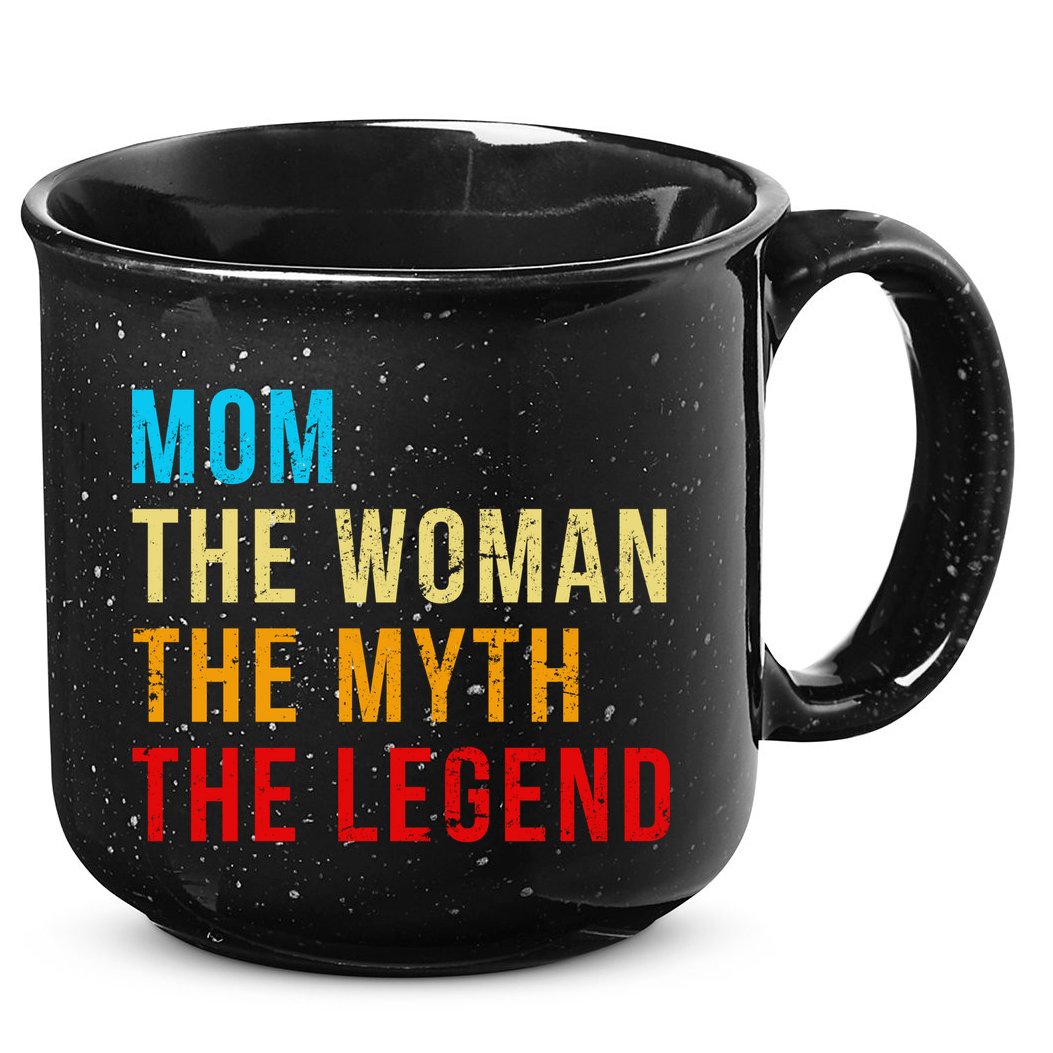 Mom The Woman The Myth The Legend 15oz Campfire Ceramic Mug