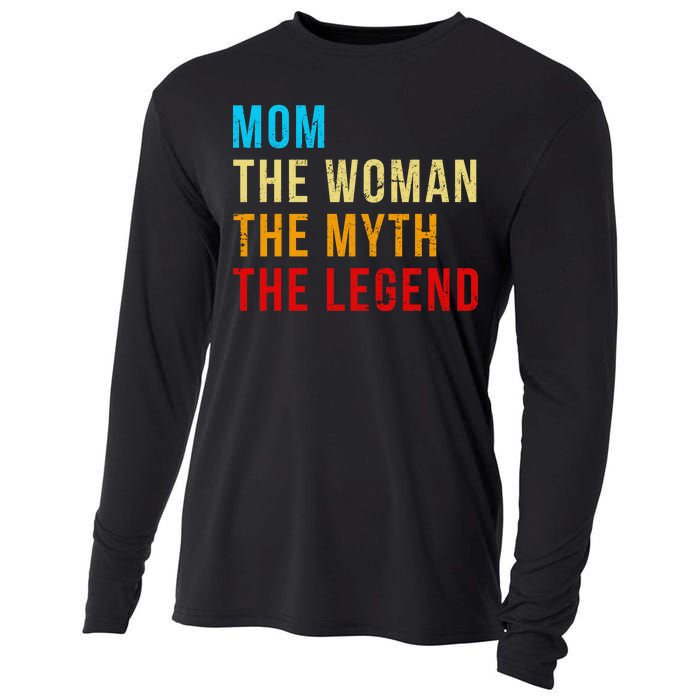 Mom The Woman The Myth The Legend Cooling Performance Long Sleeve Crew