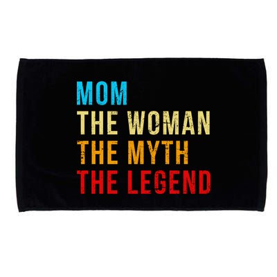 Mom The Woman The Myth The Legend Microfiber Hand Towel