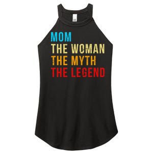 Mom The Woman The Myth The Legend Women’s Perfect Tri Rocker Tank