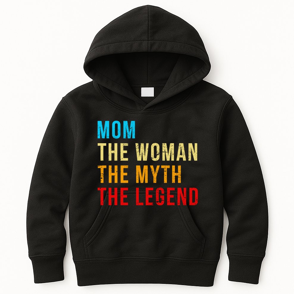 Mom The Woman The Myth The Legend Kids Hoodie