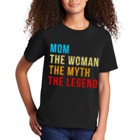 Mom The Woman The Myth The Legend Kids T-Shirt