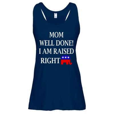 Mom Well Done You Raised Me Right Funny Pro Republican Ladies Essential Flowy Tank