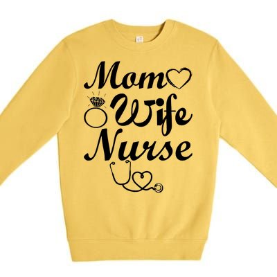 Mom Wife Nurse Premium Crewneck Sweatshirt