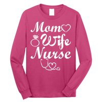 Mom Wife Nurse Long Sleeve Shirt