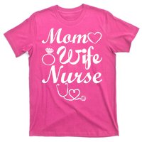 Mom Wife Nurse T-Shirt