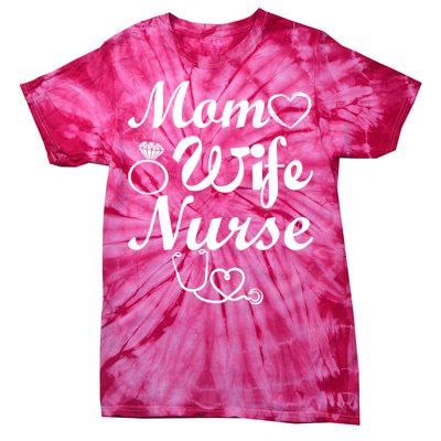 Mom Wife Nurse Tie-Dye T-Shirt