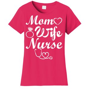 Mom Wife Nurse Women's T-Shirt