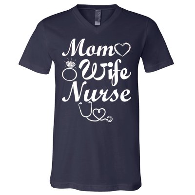 Mom Wife Nurse V-Neck T-Shirt