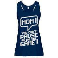 Mom You Can't Pause An Online Game Ladies Essential Flowy Tank