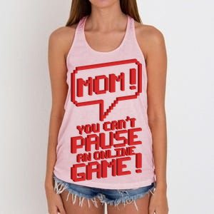 Mom You Can't Pause An Online Game Women's Knotted Racerback Tank