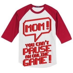 Mom You Can't Pause An Online Game Kids Colorblock Raglan Jersey