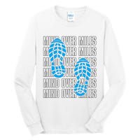 Mind Over Miles, Endurance Running Lover Tall Long Sleeve T-Shirt