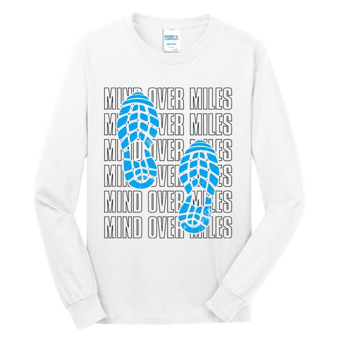 Mind Over Miles, Endurance Running Lover Tall Long Sleeve T-Shirt