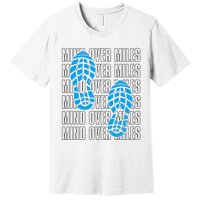 Mind Over Miles, Endurance Running Lover Premium T-Shirt