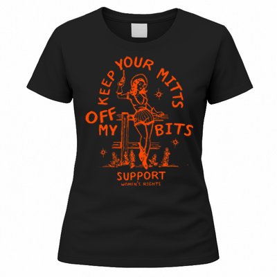 Mitts Off My Body My Choice Badass Feminist Cowgirl Women's T-Shirt