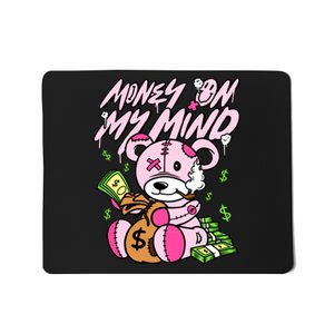 Money On My Mind Cool Bear Gang Swag Team Matching Sneaker Gift Idea Trending Mousepad