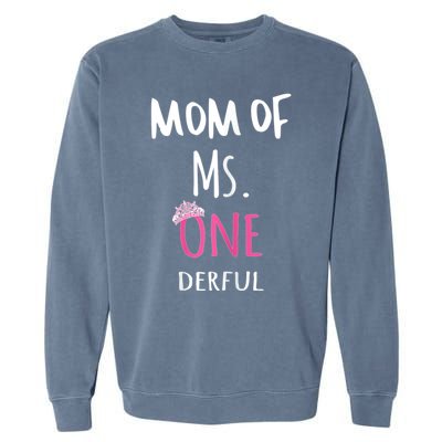 Mom Of Ms Onederful 1st Birthday Family Matching Gift Garment-Dyed Sweatshirt