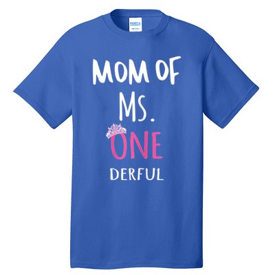 Mom Of Ms Onederful 1st Birthday Family Matching Gift Tall T-Shirt