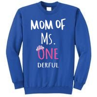 Mom Of Ms Onederful 1st Birthday Family Matching Gift Tall Sweatshirt