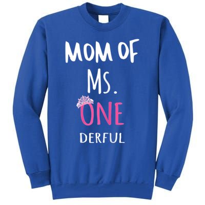 Mom Of Ms Onederful 1st Birthday Family Matching Gift Tall Sweatshirt