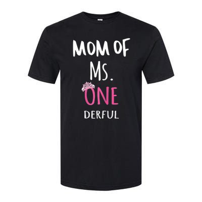 Mom Of Ms Onederful 1st Birthday Family Matching Gift Softstyle CVC T-Shirt