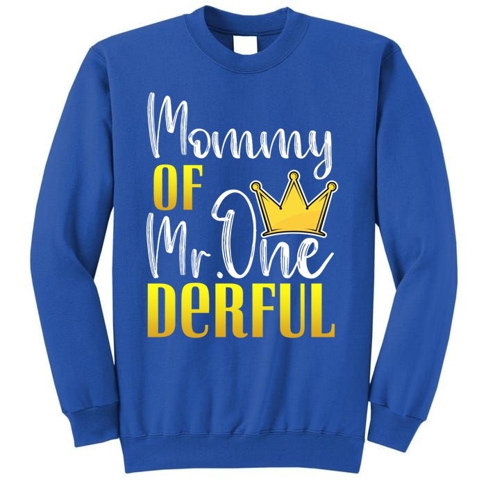 Mommy Of Mr Onederful 1st Birthday First Dad Matching Family Meaningful Gift Tall Sweatshirt