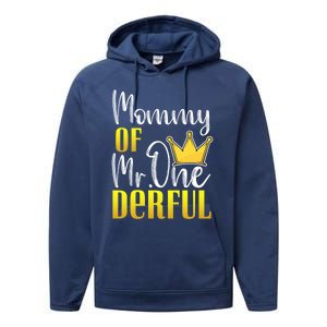 Mommy Of Mr Onederful 1st Birthday First Dad Matching Family Meaningful Gift Performance Fleece Hoodie