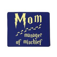 Manager Of Mischief Mousepad