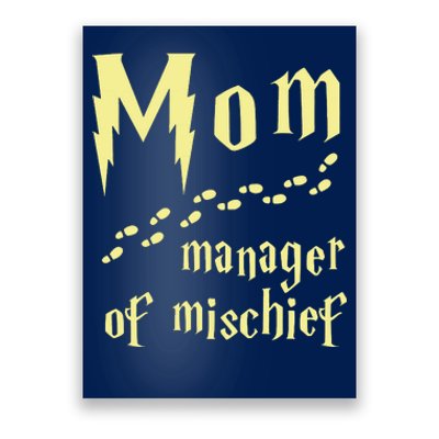 Manager Of Mischief Poster