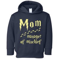 Manager Of Mischief Toddler Hoodie