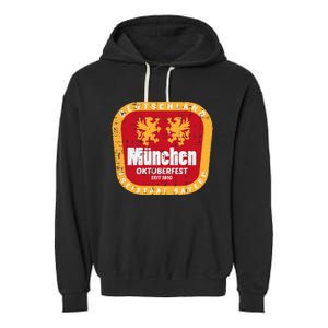 Munchen Oktoberfest Munich Bavarian Germany Garment-Dyed Fleece Hoodie