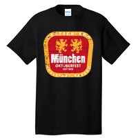 Munchen Oktoberfest Munich Bavarian Germany Tall T-Shirt