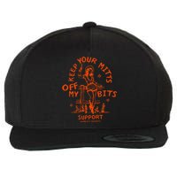 Mitts Off My Body My Choice Badass Feminist Cowgirl Wool Snapback Cap