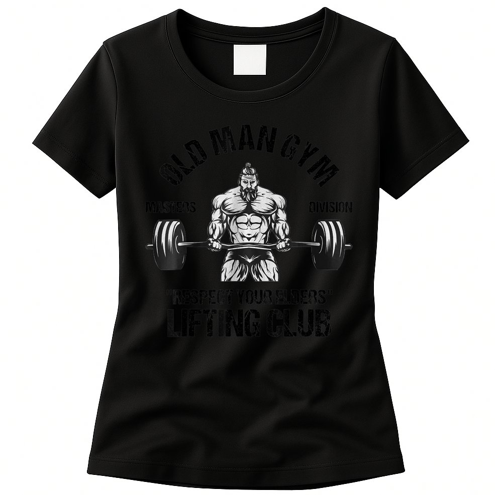 Mens Old Man Gym Respect Your Elders Lifting Clubs Weightlifting Womens T-Shirt