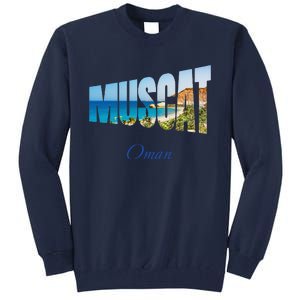 Muscat Oman Tall Sweatshirt