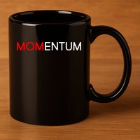 Momentum Mom 11oz C Handle Ceramic Mug