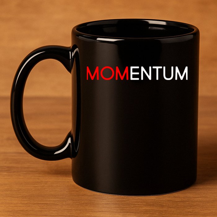 Momentum Mom 11oz C Handle Ceramic Mug