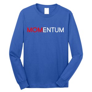 Momentum Mom Long Sleeve Shirt